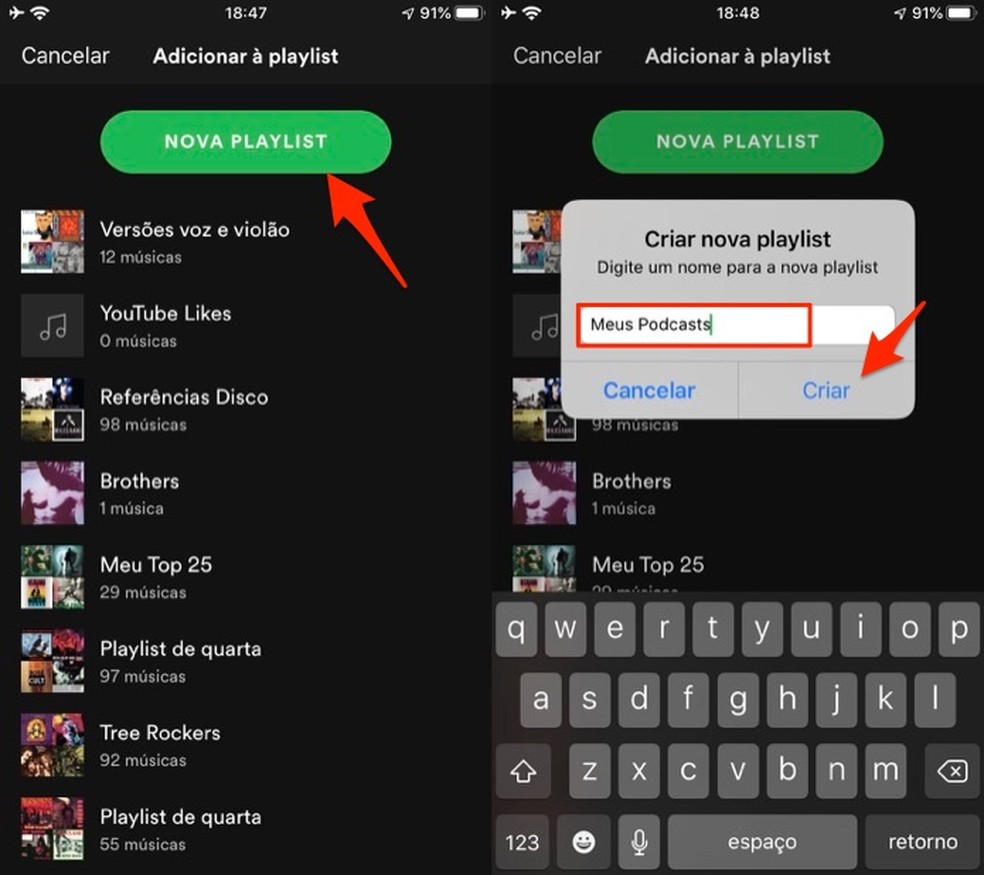 When to create a new podcast playlist on Spotify Photo: Playback / Marvin Costa