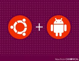 Android and Ubuntu