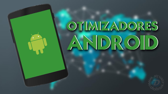 Android Optimizers