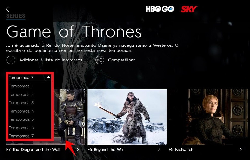 Choose season and desired episode of Game of Thrones to watch on HBO Go Photo: Reproduction / Rodrigo Fernandes