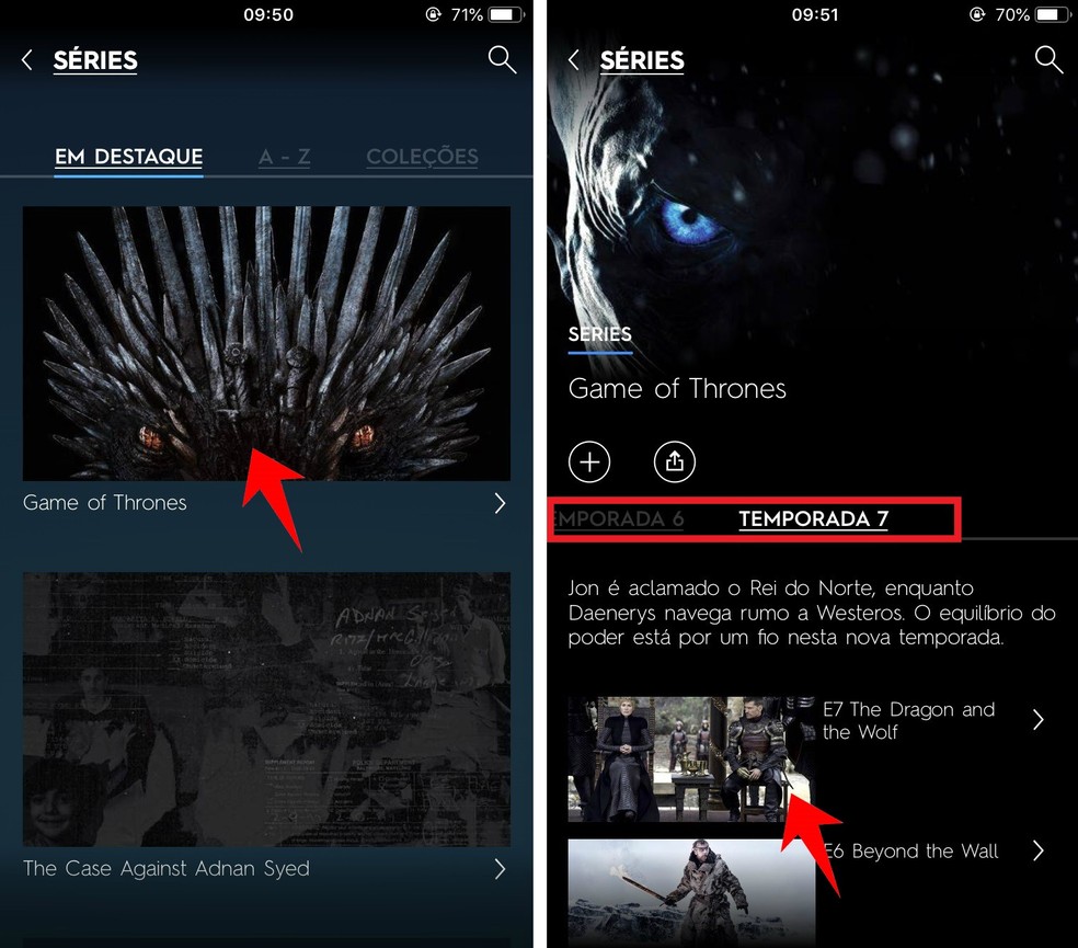 Opt for the new Game of Thrones season in the HBO Go app Photo: Reproduo / Rodrigo Fernandes