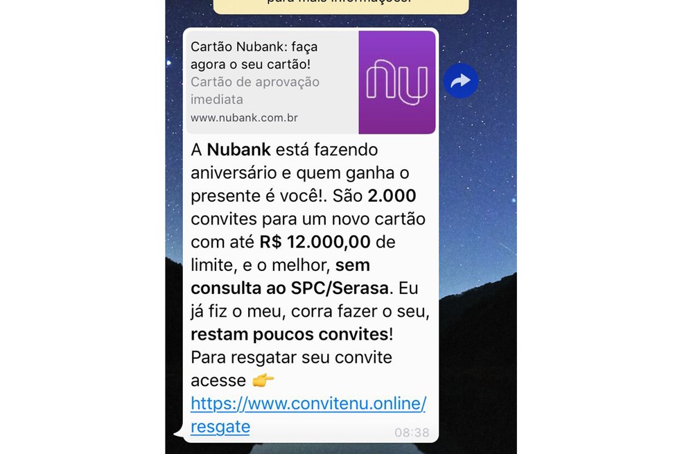 False message on WhatsApp promises new Nubank card, with a limit of up to R $ 12 thousand and without consultation with SPC / Serasa Photo: Reproduction / Twitter