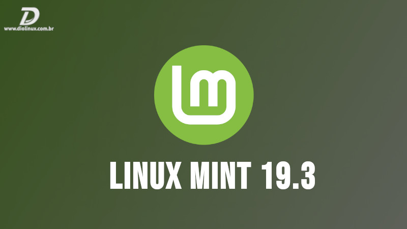   Linux Mint 19.3 Officially Released