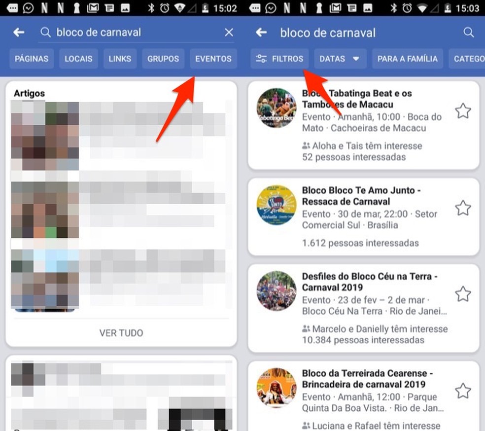 By opening options for search filters in the Facebook app for Android Photo: Playback / Marvin Costa