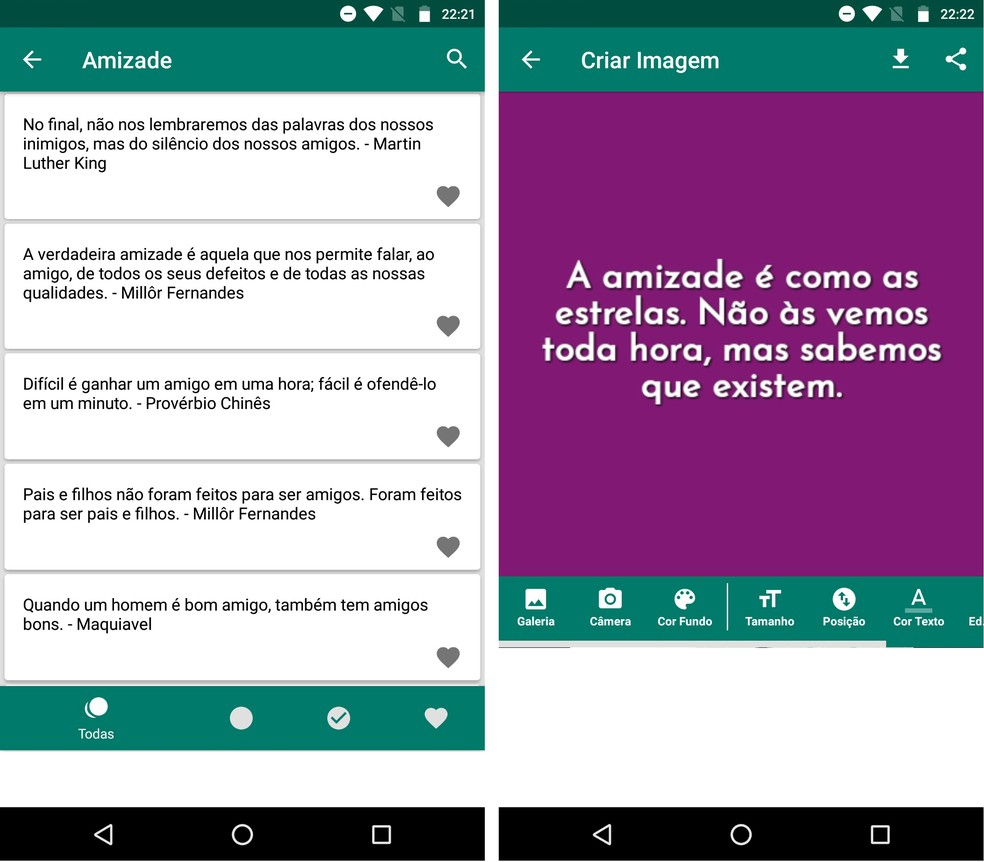 Ready Messages, Phrases and Status app turns phrases into images to send on WhatsApp Photo: Reproduction / Rodrigo Fernandes