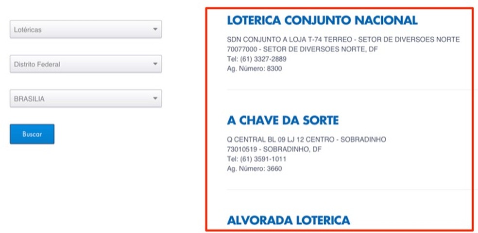 List of lotteries near a residence found on the Caixa Econômica Federal website Photo: Reproduo / Marvin Costa