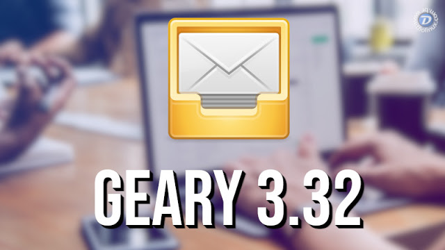 Cliente de E-mail Geary é atualizado para a versão 3.32, a mesma do Gnome