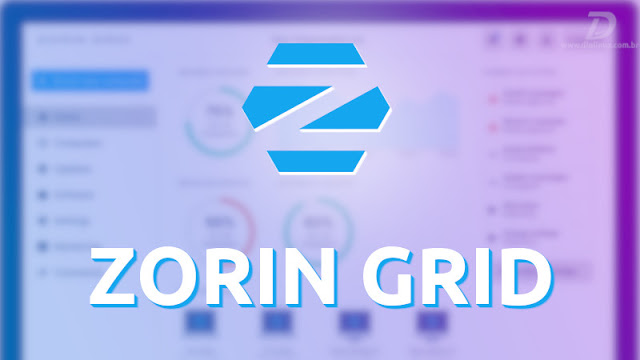 Zorin Grid é a nova ferramenta da Zorin para gerenciar PC com ZorinOS