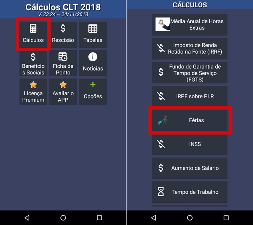 Access the vacation calculation tool on the Clculos CLT 2018 app Photo: Reproduo / Helito Beggiora