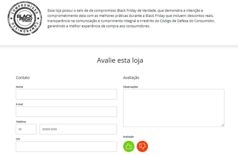 Evaluation form for a store on the website of the Black Friday for Real campaign Photo: Reproduo / Rodrigo Fernandes