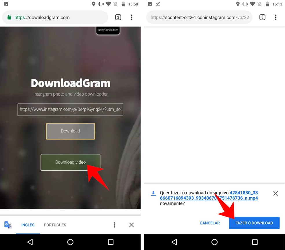 Confirm the Instagram video download on your cell phone Photo: Reproduo / Rodrigo Fernandes