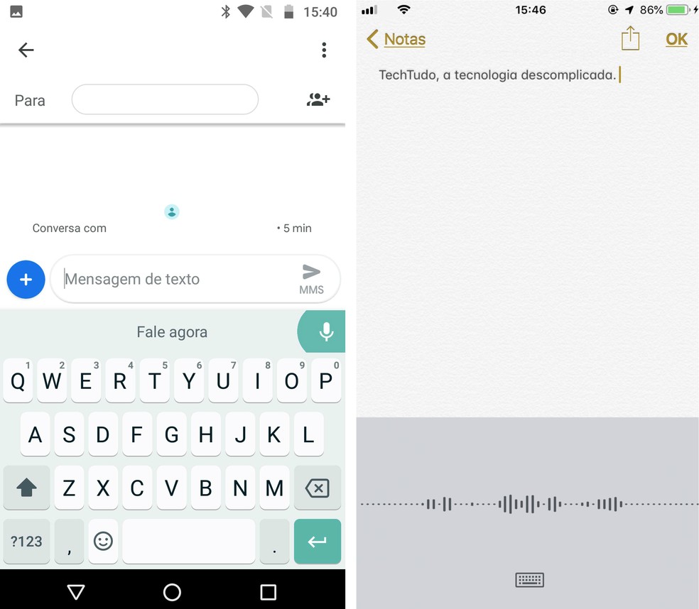 Android and iOS allow typing using voice command Photo: Reproduo / Rodrigo Fernandes