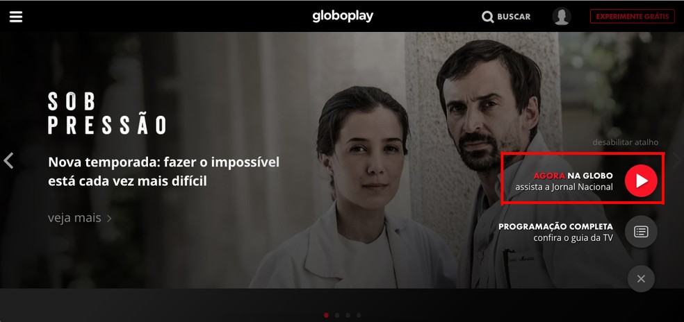 On the GloboPlay home screen, click on the red arrow that shows "watch now" Photo: Reproduo / dnetc