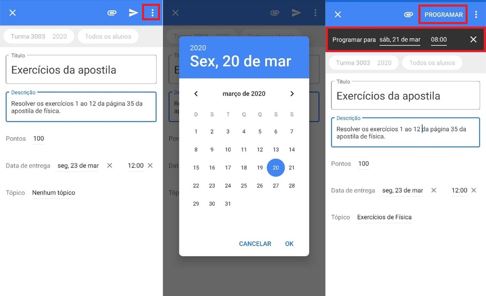 It is also possible to schedule the date of display of your activities to students in Google Classroom Photo: Reproduo / Clara Fabro