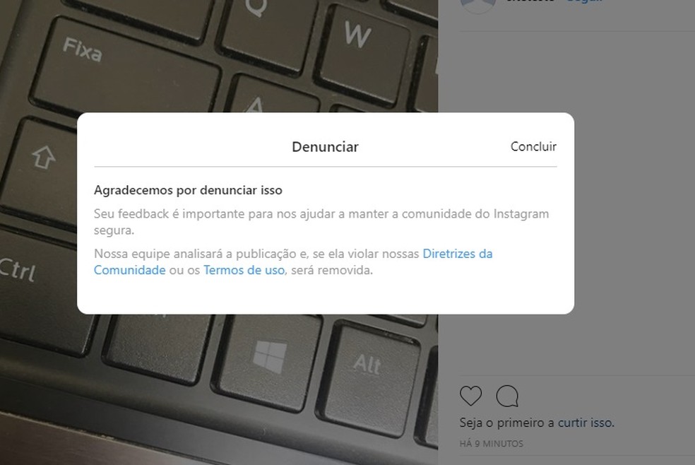 Confirmation of complaint message received by Instagram Photo: Reproduo / Rodrigo Fernandes