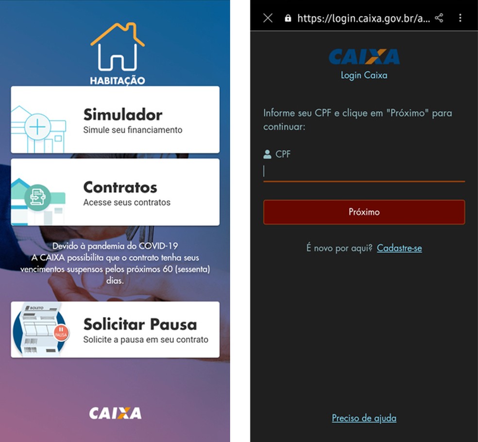 In the application you can request postponement of financing Caixa Foto: Reproduo / dnetc