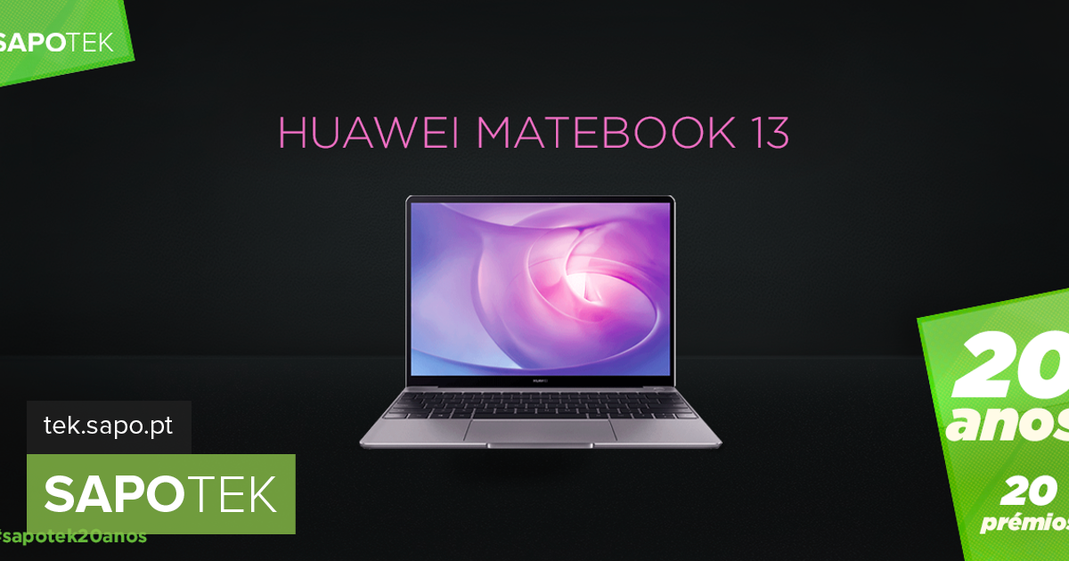 SAPO TeK competition 20 years 20 awards: win a Huawei Matebook 13 laptop