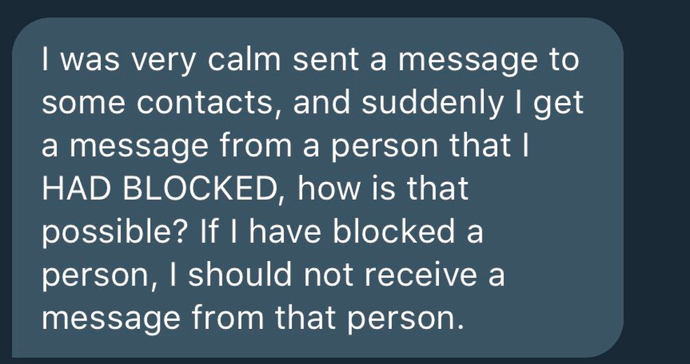 Suddenly I get a message from a person that I blocked. How is this possible ?, asks the user Foto: Reproduo / WABetaInfo