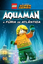 Poster LEGO DC Comics Super Heroes: Aquaman: The Fury of Atlantis