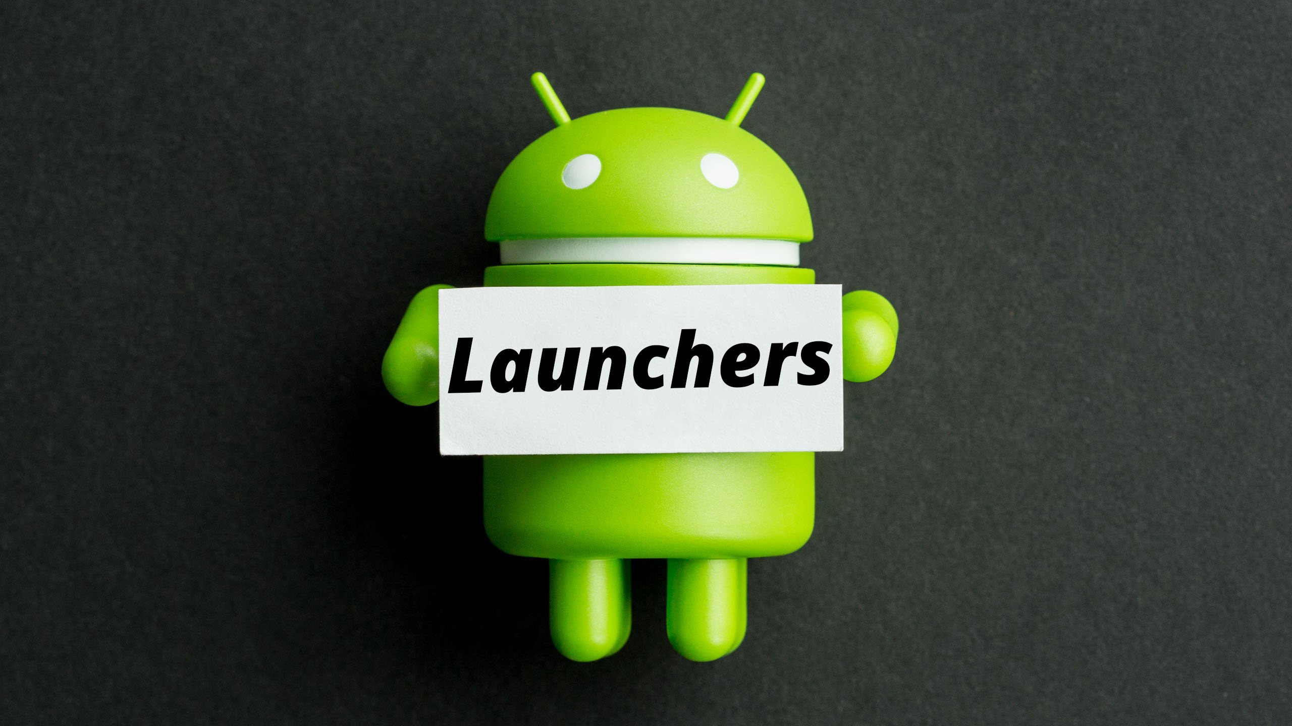 Best launcher for Android: 25 options for you to try