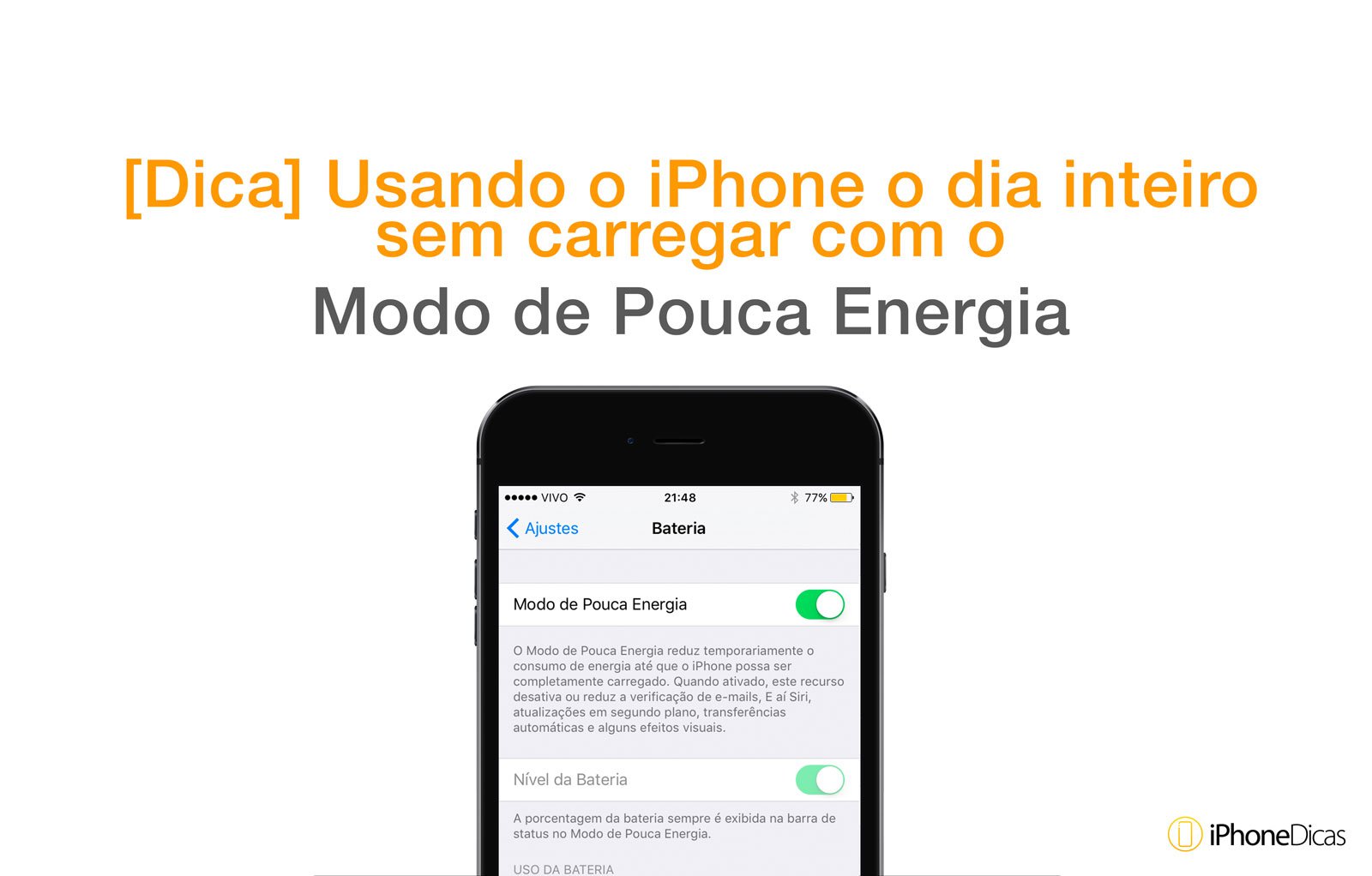 [Economia de Energia] Make your iPhone battery last 2 days with ...